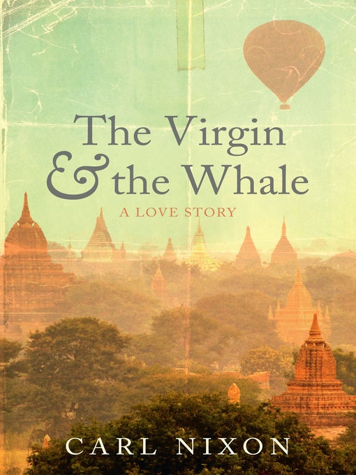 Title details for The Virgin and the Whale by Carl Nixon - Wait list